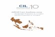 ASEAN Law Academy 2019 - Centre for International Law · “ASEAN itself manifests what could be achieved – with the requisite political will and diplomatic persistence – to fundamentally