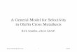 A General Model for Selectivity in Olefin Cross Metathesisccc.chem.pitt.edu/wipf/Current Literature/Bryan_1.pdfA General Model for Selectivity in Olefin Cross Metathesis R.H. Grubbs,