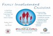 Family Involvement Calendar€¦ · choose to collect seashells, books, stamps, hats, foreign money, etc. Do research on the items you want to collect and have fun telling each other
