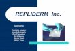 REPLIDERM Inc. - University of Oklahoma Tissue... · Pig, 25 Pig, 25 Dog Tests Set C Compromise on time and money, but the chances of passing FDA are less than A. 100 Cell Flask,