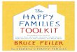 New York Times Bestselling Author of - Families at the CenterImprove Your Mornings, Rethink Family Dinner, Fight Smarter, Go Out and Play, and Much More New York Times Bestselling