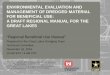 ENVIRONMENTAL EVALUATION AND MANAGEMENT OF DREDGED ... · Introduction, background, and historical context Beneficial uses of dredged material have a long and productive history Existing