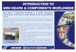 INTRODUCTION TO MINI GEARS & COMPONENTS WORLDWIDEpdfs.findtheneedle.co.uk/6733-GK-2008-D-GB-NL.pdf · Mini Gears / Components Worldwide is a global subcontract manufacturer for all