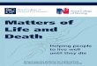 Matters of Life and Death - The Gold Standards Framework · 3 5 Patient Charter End of Life Care Patient Charter A charter for the care of people who are nearing the end of their