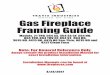 Gas Fireplace Framing Guide - Cedar Hearth/Mick Gage ... › ... › 08 › Gas_FPFrame_Guide.pdf · Gas Fireplace Framing Guide Models, 21 TRV, 564 SS, 564 SS CF, 564 HO, 864 TRV,