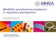 MedDRA and pharmacovigilance: A regulatory perspective€¦ · MedDRA and pharmacovigilance: A regulatory perspective Charlotte Goldsmith 16 th April 2018 Signal Management Coordinator