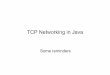 TCP Networking in Javalatemar.science.unitn.it/segue_userFiles/2017WebArchitectures/HTT… · RFC 2616 (June 1999) defined HTTP/1.1 In June 2014, RFC 2616 was retired and HTTP/1.1