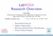 LabROSA Research Overviewdpwe/talks/rosaview-2011-09.pdf · 2011-09-19 · LabROSA Overview - Dan Ellis 2011-09-09 /171 1. Real-World Sound 2. Speech Separation 3. Environmental Audio