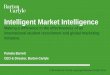 Intelligent Market Intelligence - ICEF · Intelligent Market Intelligence Making a difference in the effectiveness of an international student recruitment and global marketing initiative