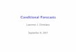 Conditional Forecasts - Northwestern Universityfaculty.wcas.northwestern.edu/.../conditional_forecasts_handout.pdf · -5 0 5 10 15-1-0.5 0 0.5-5 0 5 10 15-2-1 0 1 Note: Here, sa =