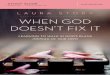 When God Doesn’t Fix It Study Guide - ChurchSource8 When God Doesn't Fix It Study Guide. How to Use This Guide T ... don’t feel that you have to use them all. Your leader will