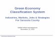 Green Economy Classification System - Global Urban Development · Green Economy Classification System The Sustainability Revolution Undertaking a sustainable economic development