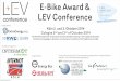 E-Bike Award & LEV ConferenceE-Bike Award & LEV Conference Organized by: As ofﬁcial Program of: Supported by: Köln 2. und 3. Oktober 2014 Cologne 2nd and 3rd of October 2014 Die