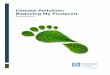 Climate Pollution: Reducing My Footprint...2019/03/21  · Climate Pollution: Reducing My Footprint 4 1. The carbon footprint A carbon footprint can be defined in different ways. In