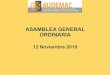 ASAMBLEA GENERAL ORDINARIA - AUDEMAC...10 visitas – destaca la visita a Mahou-San Miguel. 265 participantes (cf. 235 en 2016/7). • CONCIERTOS 7 conciertos de la Fundación Excelentia