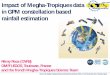 Impact of Megha-Tropiques data in GPM constellation based … · 2016-06-07 · Roca et al, Megha- Tropiques Status and Scientific activities, IPWG , 17-20 November 2014, Tsukuba,