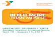 LAKEWOOD TRUMBULL · PDF file 2018-10-30 · Will resume for the 2017 - 2018 School Year! MEMBERSHIP FOR ALL Membership For All: The Lakewood-Trumbull YMCA believes that everyone should