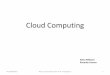 Cloud Computing - Università Ca' Foscari Veneziavenus.unive.it/borg/3Ccomputing.pdf · •MICROSOFT AZURE: • è rivoluzionaria piattaforma di cloud computing presentata pochi giorni