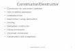 Constructor/Destructorgsd.web.elte.hu/lectures/multi/slides/constructor.pdf · Zoltán Porkoláb: C++11/14 5 Default-, value- and zero-initialization Default initialization – If