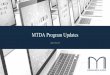MTDA Program Updates - MemberClicks · 2018-02-09 · MTDA Program Updates Updated 6 February 2018 We need your voice and feedback! Anticipated ... EDIT IN POWERPOINT ... SlidesCarnival