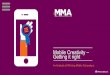 Mobile Creativity – Getting it right · Source: Millward Brown Mobile Brand Lift Insights Norms, last 3 years through Q1/2015 Overall Mobile N=623 campaigns, n=636,154 respondents