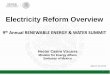 Electricity Reform Overview - Imperial Valleyivres.ivedc.com/media/managed/2_Opening_Session... · The complete market history is public information Generators can make informed decisions