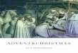 ADVENT&CHRISTMAS - wmson.files.wordpress.com€¦ · Seasons such as Advent and Christmas are ripe opportunities to begin or renew a life of Christian spiritual practices. These thematic