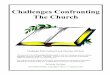 Challenges Confronting The Church - Free sermon outlines ... · Mark A. Copeland Challenges Confronting The Church 5 1. Paul had reference to local churches when he wrote Ro 16:16