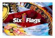 Investor Presentation July 2018 - Six Flags /media/Files/S/SixFlags... · PDF file 2018-07-25 · Investor Presentation July 2018. July 2018 2 Disclaimer • Presentation includes