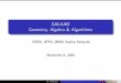 GALAAD Geometry, Algebra & Algorithms · 2009-01-28 · NSF-INRIA (with R. Goldman, Rice Univ. USA) 2004-2006. SIMPLES (COLORS with F. Aries, INRA Avignon) 2002-2003. ECG (Eﬀective