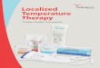 Localized Temperature Therapy - Cardinal Health€¦ · Localized Temperature Therapy Comfort. Quality. Convenience. Cardinal Health offers an industry-leading, comprehensive portfolio