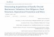 Structuring Acquisitions of Family-Owned Businesses: Valuation, …media.straffordpub.com/products/structuring-acquisitions-of-family... · 23-06-2016  · Structure, Operational