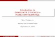 Introduction to GRADUATE STUDIES in PURE MATHEMATICS...Di erential / algebraic geometry low dimensional topology { complex geometry { 4-manifolds { geometric analysis { exotic smooth