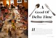 Delta Time · 2018-02-27 · Delta Time by boyce upholt | photography by rory doyle With an old-fashioned supper club, a trio of foodies is showing off the Delta’s best. ad Edward