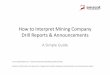 How to Interpret Mining Company Drill Reports & Announcements How to Interpret Mining Company Drill Reports & Announcements A Simple Guide amscot Stockbroking Pty Ltd –A division