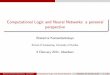 Computational Logic and Neural Networks: a personal ...ek19/CLANN/Aberdeen.pdf · Higher-order Interactive Theorem Provers (Postdoc in INRIA) Neuro-Symbolic networks (PhD Thesis,