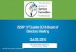 ISSIP 3rd Quarter 2016 Board of Directors Meeting Oct 26, 2016 · 26-10-2016  · ISSIP Events – Accomplished Since July 2016 qConferences: 1. Evolving Education with Cognitive