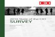 2016 State of the CIO SURVEY - LEAPROS™ Workforce Solutions · 2016 State of the CIO SURVEY Exclusive Research from CIO JANUARY 2016. State of the CIO 2016: Navigating a Complex