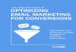 tHe complete guide to optimizing email marketing for ...€¦ · 3 optimiziNg emAil mArketiNg for coNVersioNs share this ebook! Hubspot brings your whole marketing world together