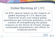 Global Warming of 1.5°C by Dr... · Global Warming of 1.5°C An IPCC special report on the impacts of global warming of 1.5°C above pre-industrial levels and related global greenhouse