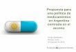 una política de medicamentos en Argentina …2018/11/15  · 2. OPS. Guía para la implementación de estrategias de medicamentos genéricos en los países de América Latina y el