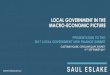 Local Government in the Macro-economic Picture...to a range of DSGE (dynamic stochastic general equilibrium) macro-economic models. Source: Nicoletta Batini and others, Fiscal Multipliers: