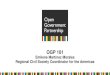 PowerPoint Presentation...How OGP is Structured The Steering Committee is comprised of 11 governments and 11 civil society representatives that together guide the development and direction