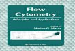 Flow Cytometry - Weeblyjohnjhaddad.weebly.com/uploads/2/5/2/0/2520519/flow_cytometry... · Flow Cytometry: Principles and Applications provides a comprehensive introduction to data