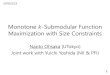 Monotone -Submodular Function Maximization with Size ... · Monotone -Submodular Function Maximization with Size Constraints ... 2016/3/23. My research interests: Graph algorithms