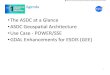 The ASDC Glance ASDC Architecture Use Case POWER/SSE GDAL ... · (HDF5) level‐3 data products by GIS software • Determine the causes of anomalies • Provide the solution framework