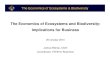 The Economics of Ecosystems and Biodiversity: ... 2010/10/25 ¢  The Economics of Ecosystems & Biodiversity