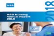 HSS Nursing Annual Report 2018 · 2019-07-09 · nurses caring for Arab and Muslim patients. Using the adapted Cultural Competency Questionnaire (CCCQ) and a knowledge quiz, Ron’s