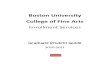 Boston University College of Fine Arts · Boston University College of Fine Arts Enrollment Services Graduate Student Guide 2010-2011 . This guide was created to help you orient yourself