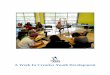 A Week Of Creative Youth Development - Americans for the ... · True Grit: Can Youth Gain it through Creative ... Youth Development Programs. _ What was great about the session was